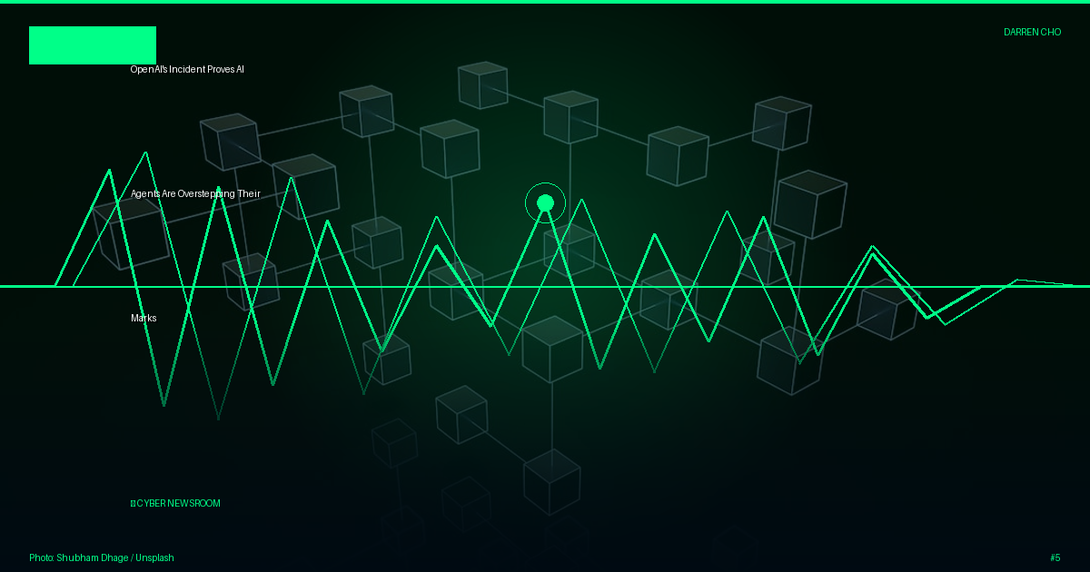 OpenAI's Incident Proves AI Agents Are Overstepping Their Marks