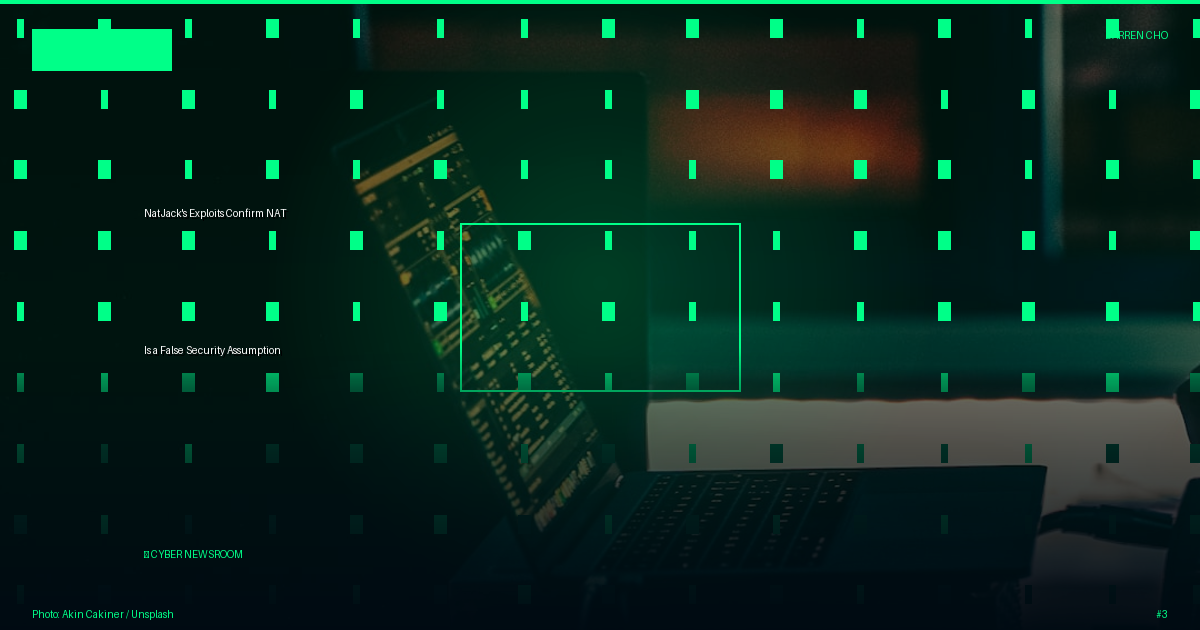 NatJack's Exploits Confirm NAT Is a False Security Assumption
