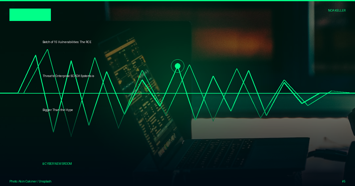 Batch of 15 Vulnerabilities: The RCE Threat to Enterprise SCADA Systems is Bigger Than the Hype