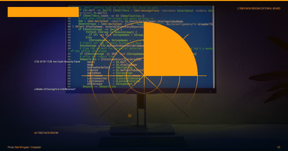 CVE-2018-1128: Are Ceph Security Flaws a Matter of Oversight or Indifference?