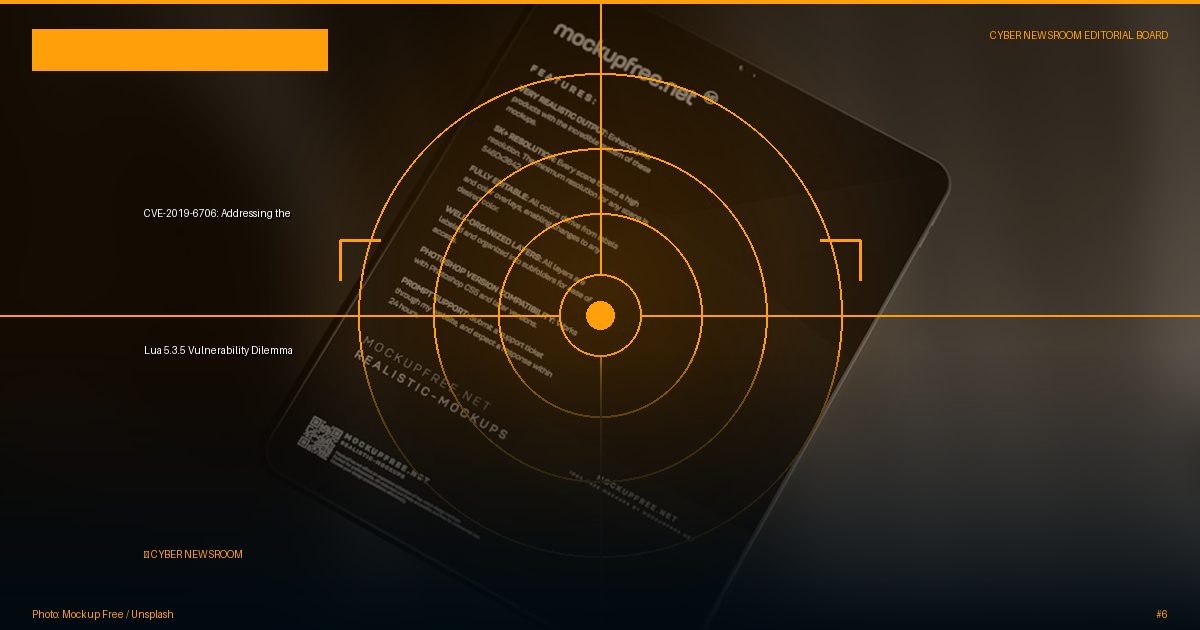 CVE-2019-6706: Addressing the Lua 5.3.5 Vulnerability Dilemma