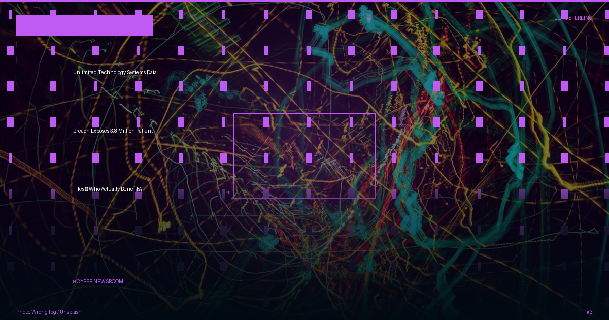Unlimited Technology Systems Data Breach Exposes 3.8 Million Patient Files — Who Actually Benefits?