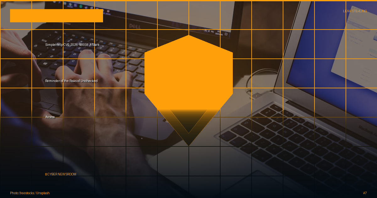SimpleHelp CVE-2026-48558: A Stark Reminder of the Risks of Unchecked Access