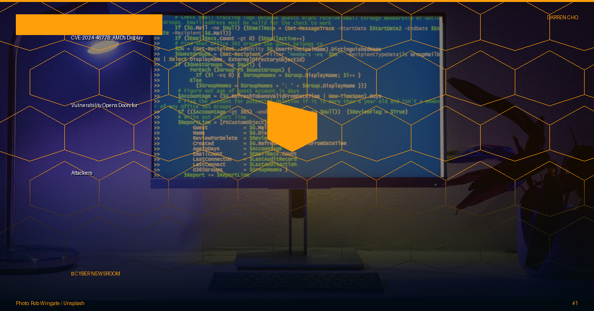 CVE-2024-46778: AMD's Display Vulnerability Opens Doors for Attackers