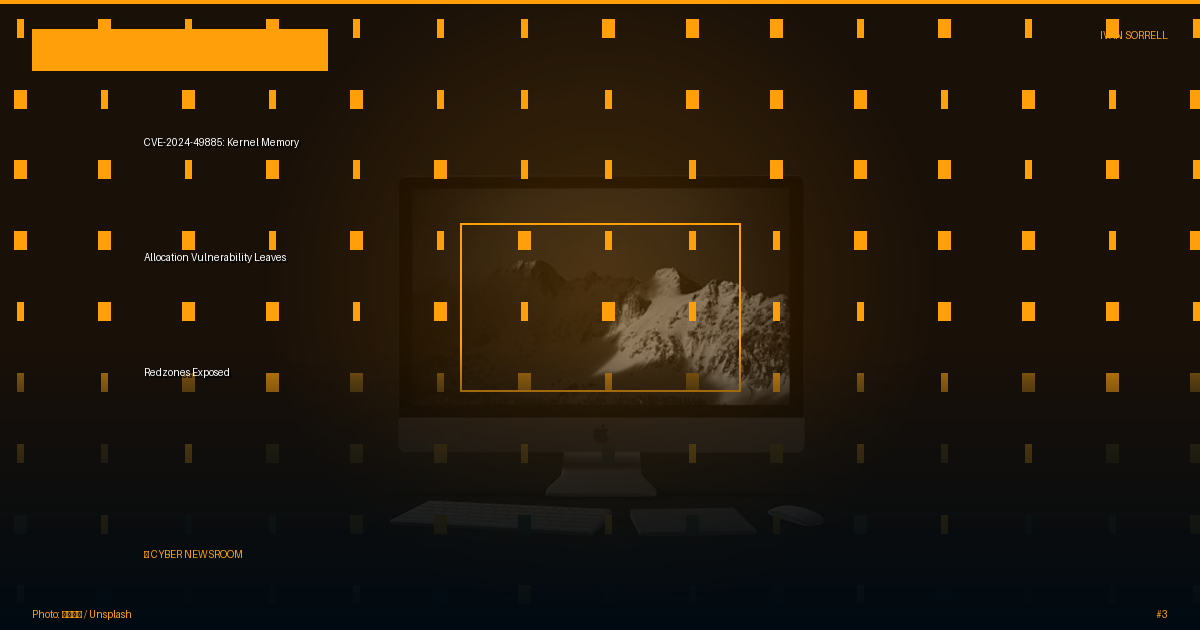 CVE-2024-49885: Kernel Memory Allocation Vulnerability Leaves Redzones Exposed