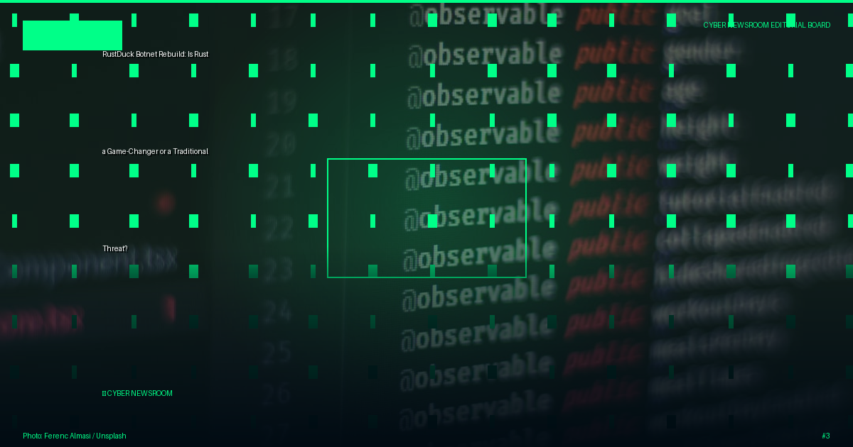 RustDuck Botnet Rebuild: Is Rust a Game-Changer or a Traditional Threat?