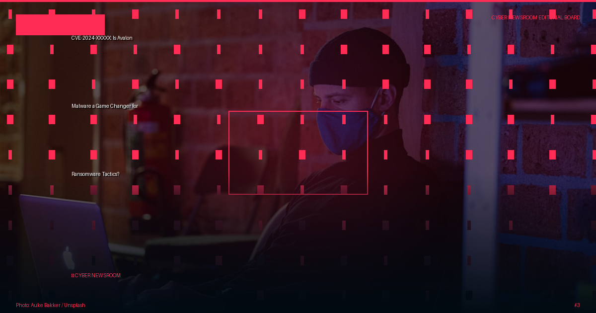 CVE-2024-XXXXX: Is Avalon Malware a Game Changer for Ransomware Tactics?