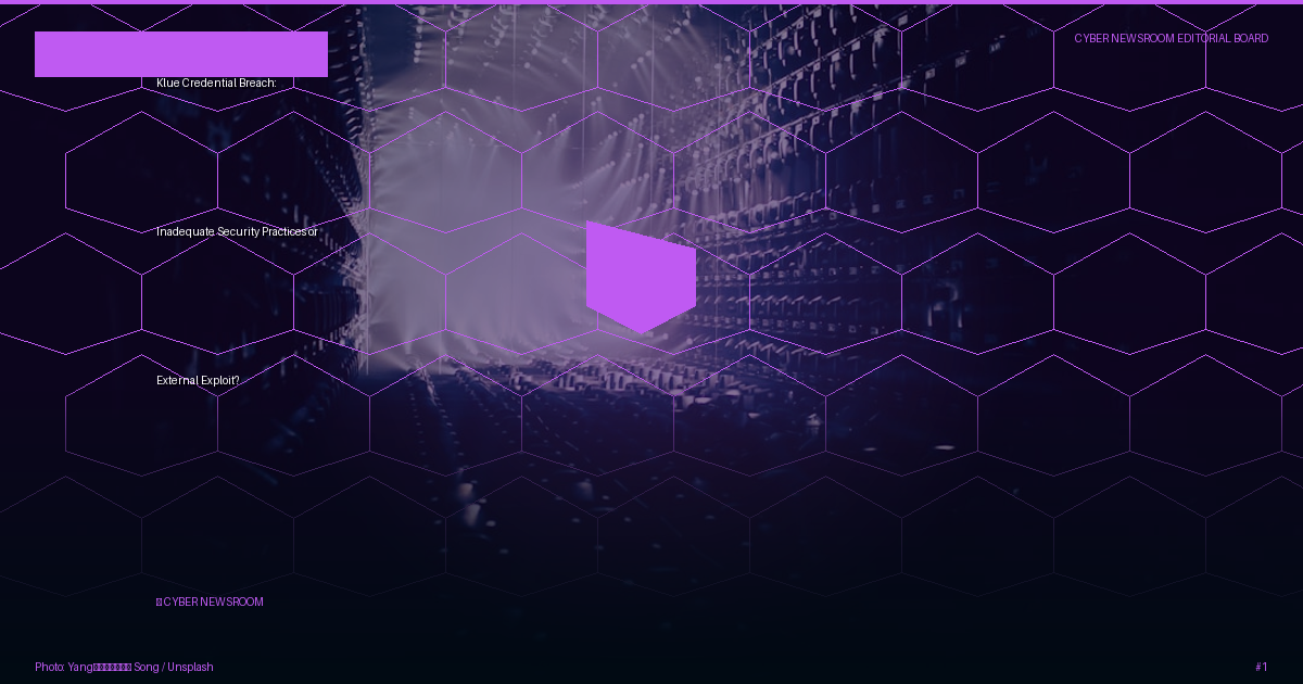 Klue Credential Breach: Inadequate Security Practices or External Exploit?