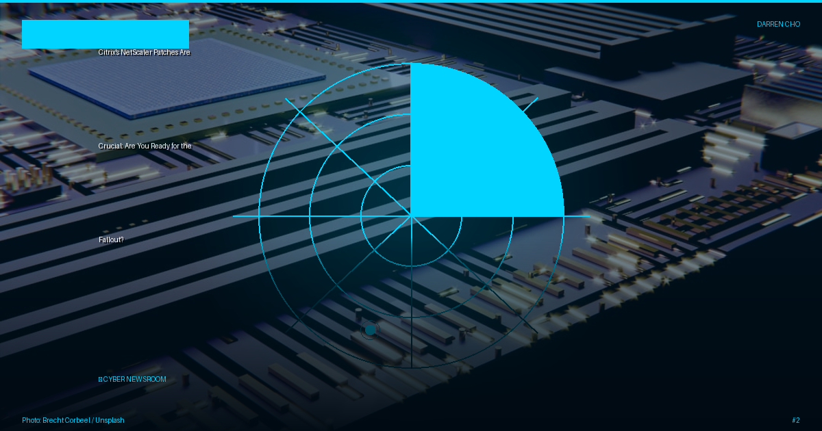 Citrix's NetScaler Patches Are Crucial: Are You Ready for the Fallout?