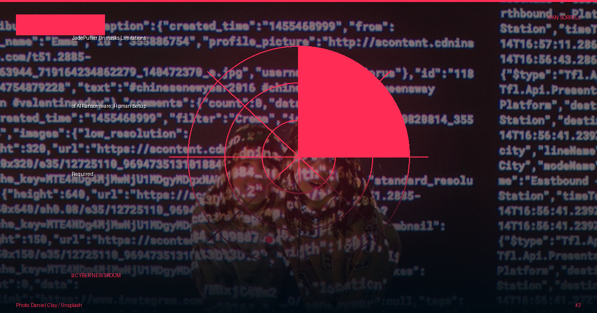 JadePuffer Unmasks Limitations of AI Ransomware: Human Setup Required