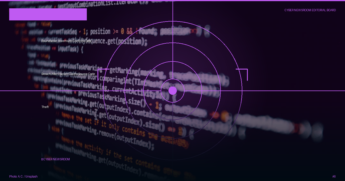 Roundtable: Accenture Confirms Data Breach After Hacker Claims Source Code Theft