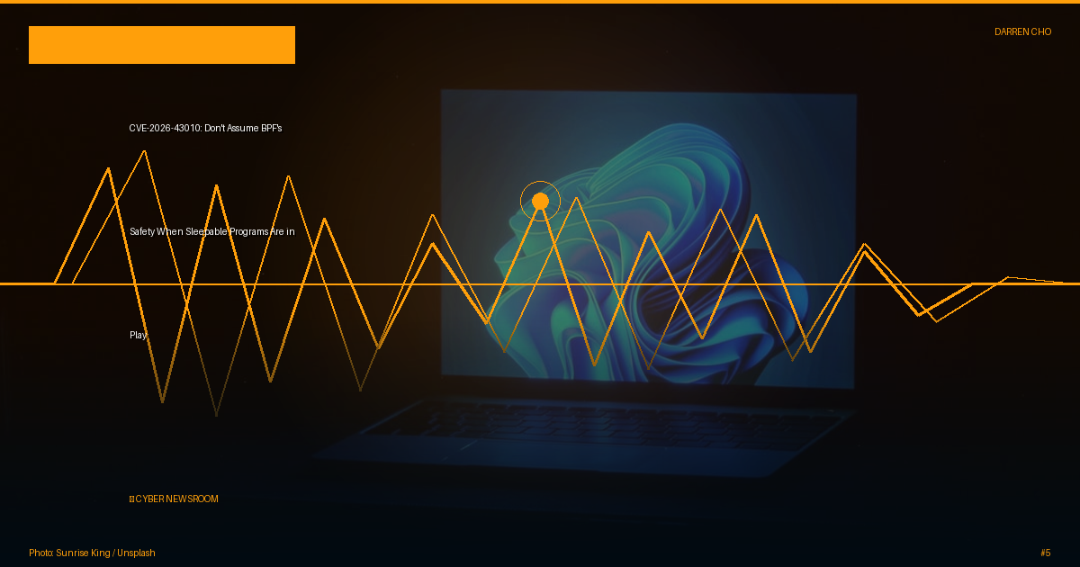 CVE-2026-43010: Don't Assume BPF's Safety When Sleepable Programs Are in Play