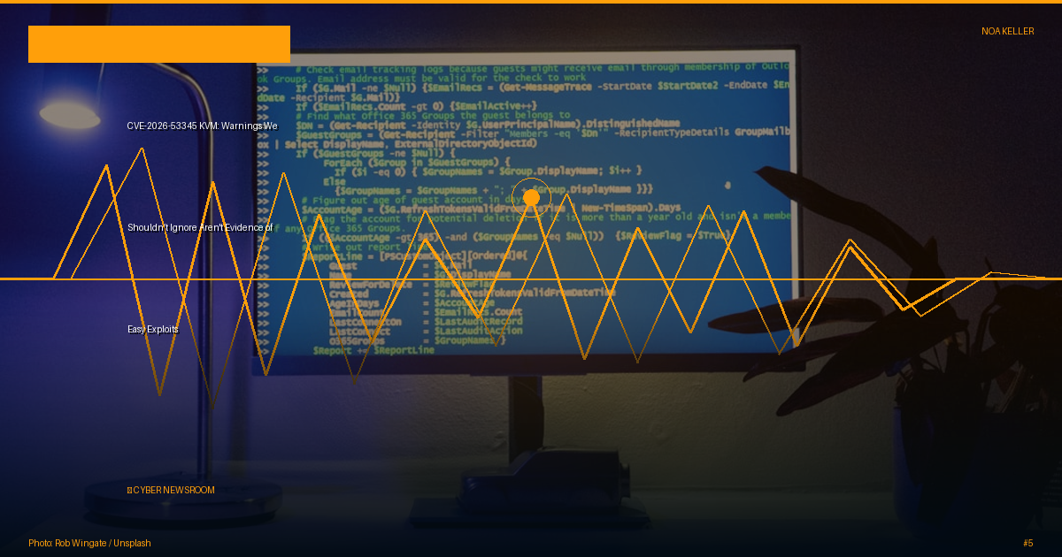 CVE-2026-53345 KVM: Warnings We Shouldn’t Ignore Aren't Evidence of Easy Exploits