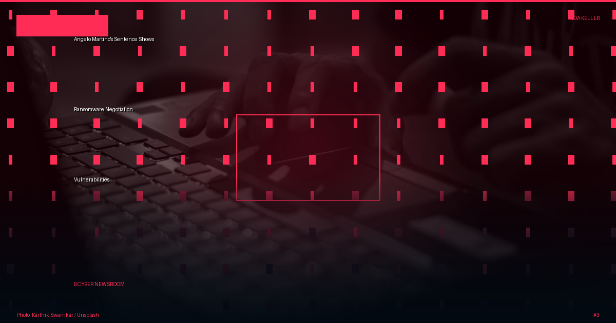 Angelo Martino's Sentence Shows Ransomware Negotiation Vulnerabilities