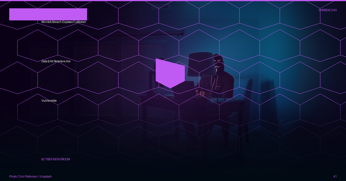 Miinto's Breach Exposes Customer Data — All Retailers Are Vulnerable
