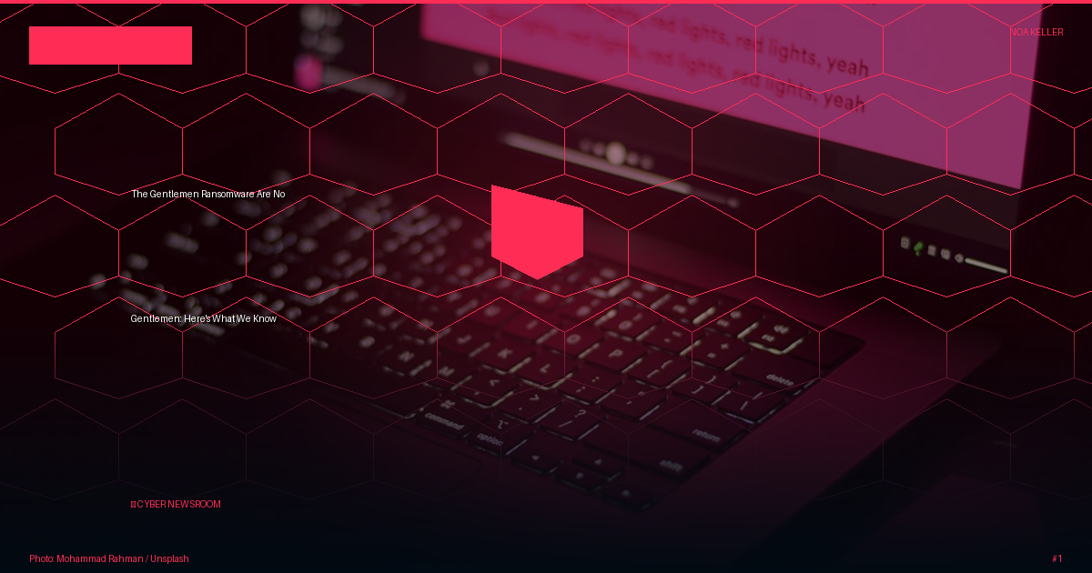 The Gentlemen Ransomware Are No Gentlemen: Here's What We Know