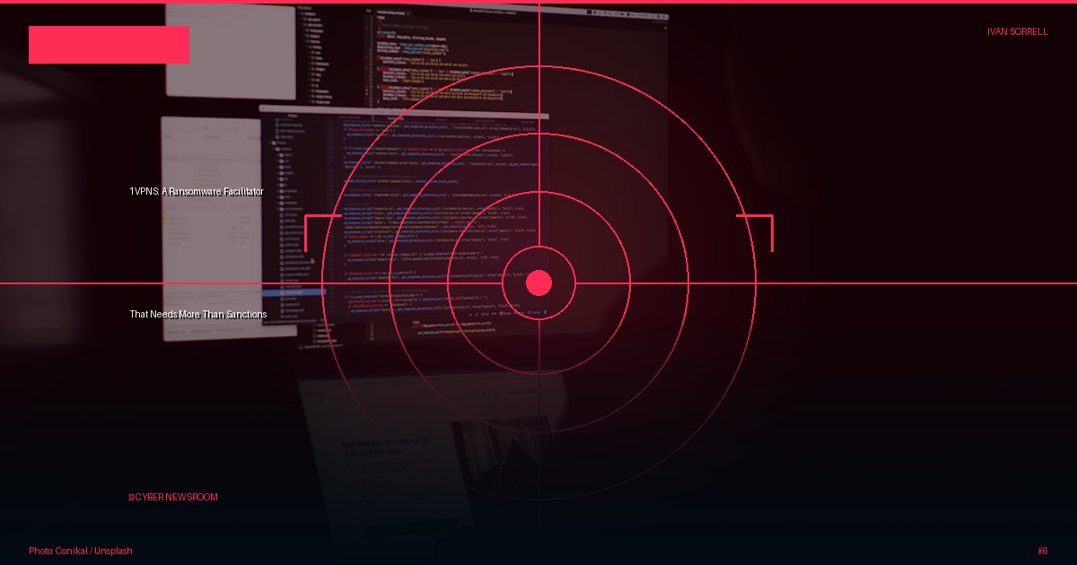 1VPNS: A Ransomware Facilitator That Needs More Than Sanctions