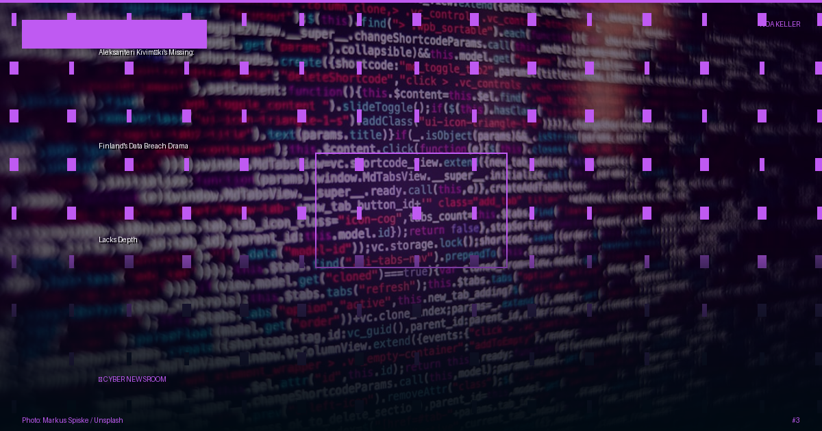Aleksanteri Kivimäki's Missing: Finland's Data Breach Drama Lacks Depth