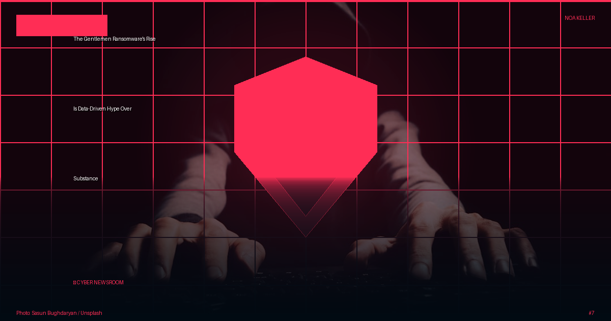 The Gentlemen Ransomware's Rise Is Data-Driven Hype Over Substance