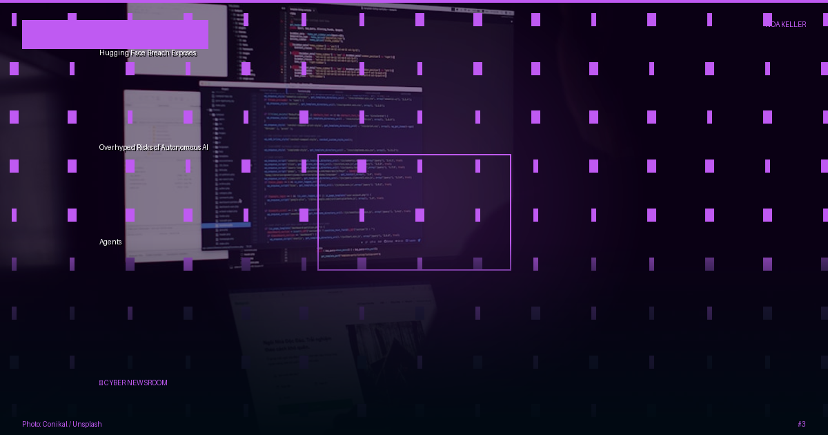 Hugging Face Breach Exposes Overhyped Risks of Autonomous AI Agents