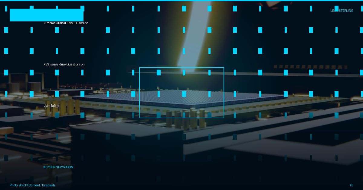 Zimbra's Critical SNMP Flaw and XSS Issues Raise Questions on User Safety