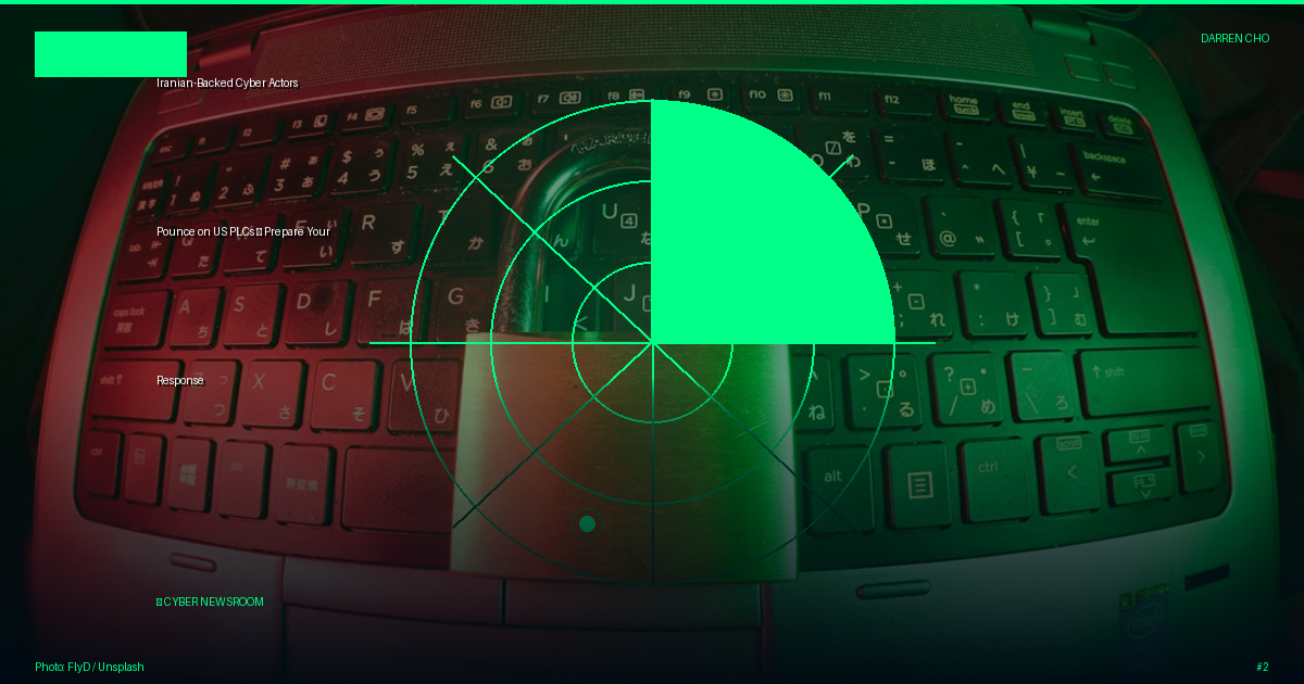 Iranian-Backed Cyber Actors Pounce on US PLCs — Prepare Your Response