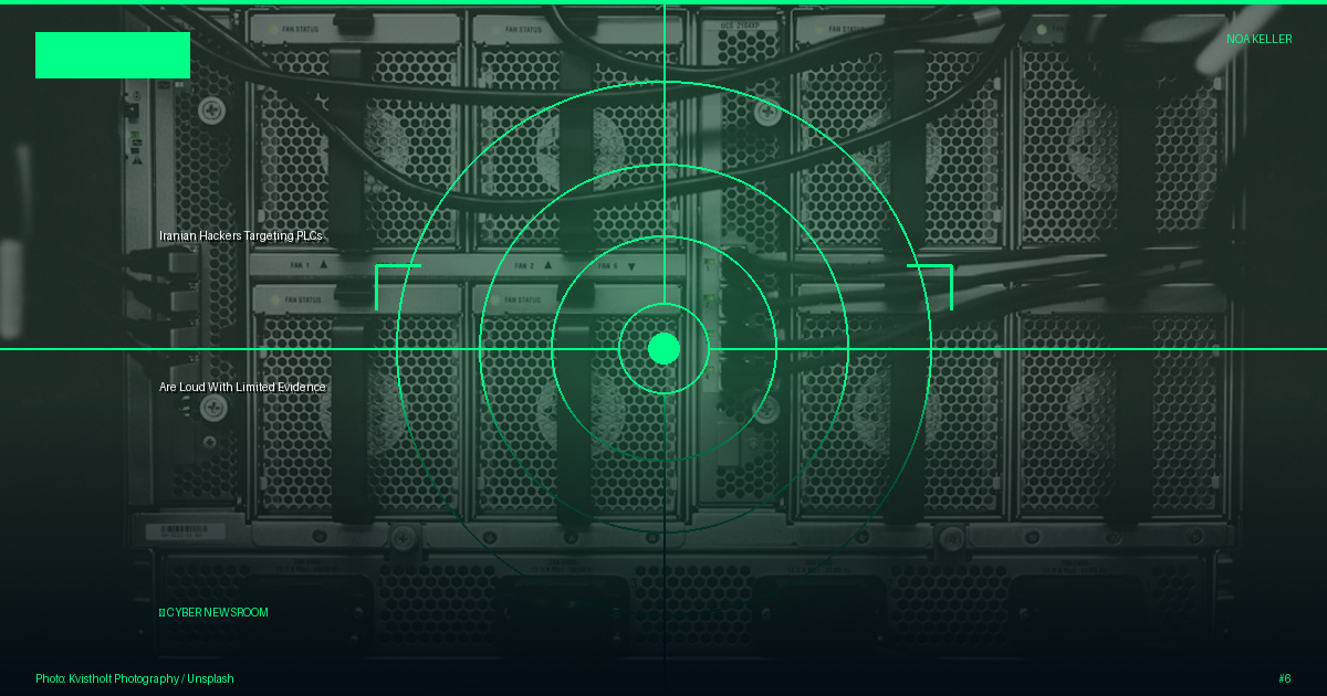 Iranian Hackers Targeting PLCs Are Loud With Limited Evidence
