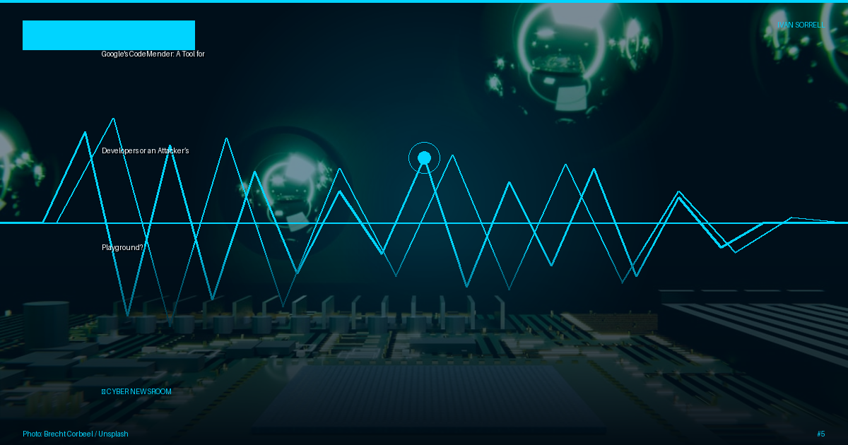 Google's CodeMender: A Tool for Developers or an Attacker’s Playground?