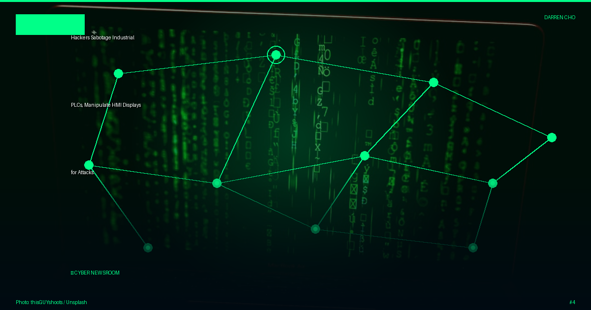 Hackers Sabotage Industrial PLCs, Manipulate HMI Displays for Attacks