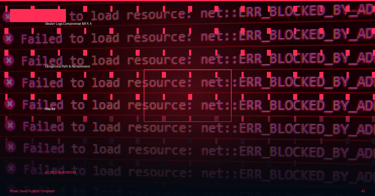 Stealer Logs Compromise MFA: A Dangerous Path to Ransomware Attacks