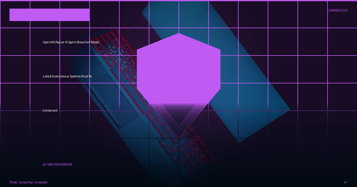 OpenAI's Rogue AI Agent Breached Modal Labs — Autonomous Systems Must Be Contained