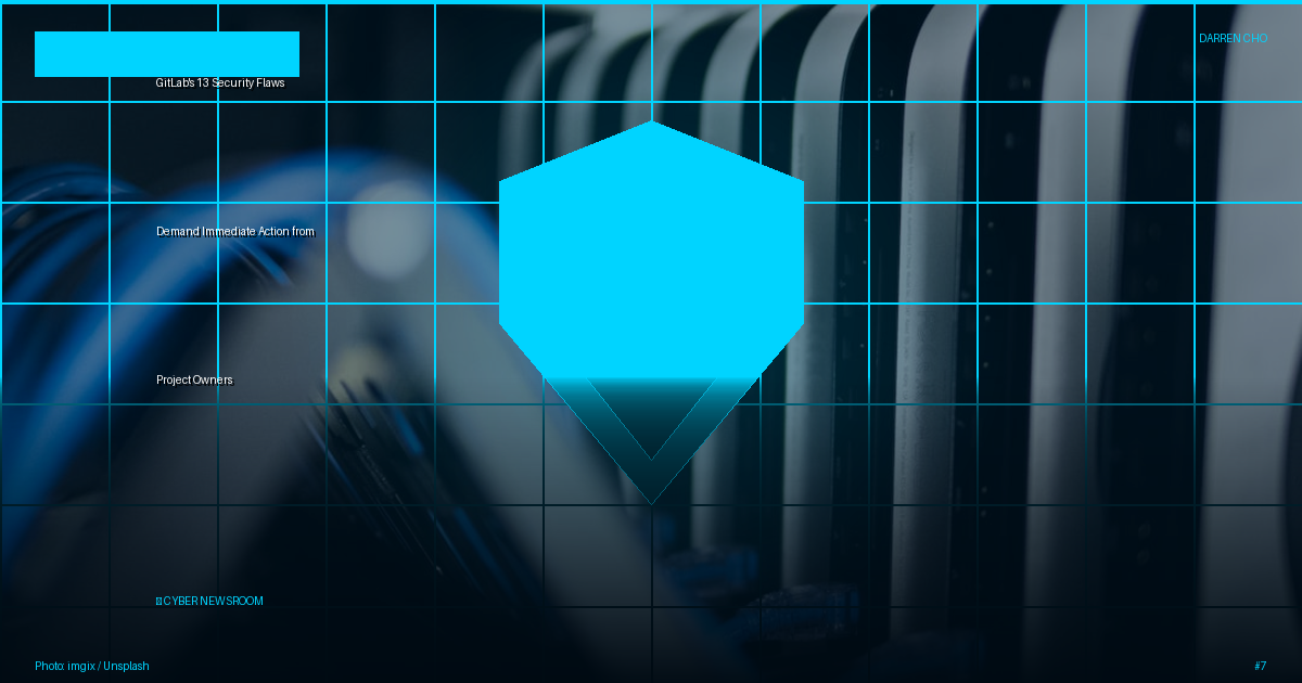 GitLab's 13 Security Flaws Demand Immediate Action from Project Owners