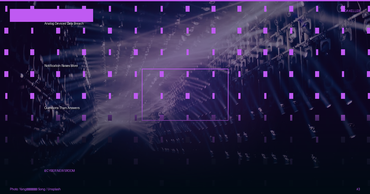 Analog Devices' Data Breach Notification Raises More Questions Than Answers
