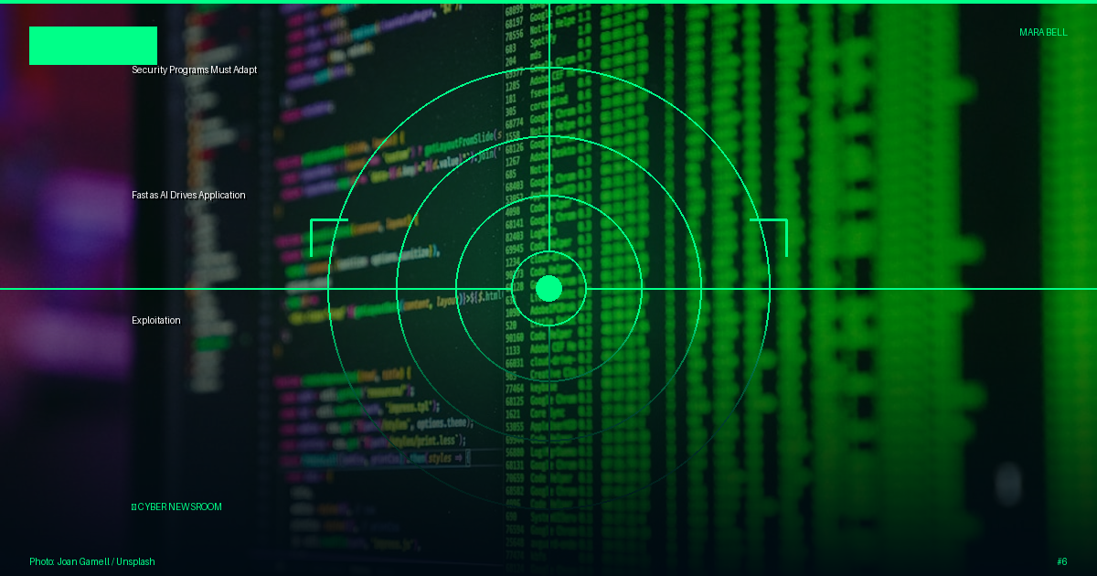 Security Programs Must Adapt Fast as AI Drives Application Exploitation