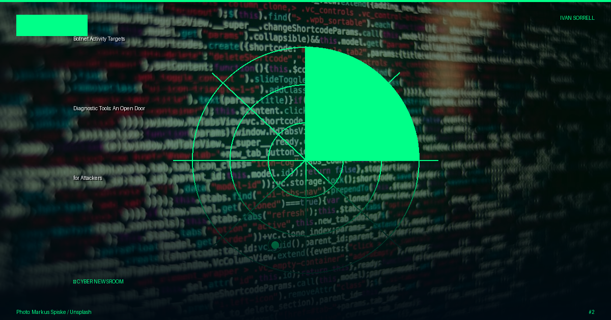 Botnet Activity Targets Diagnostic Tools: An Open Door for Attackers