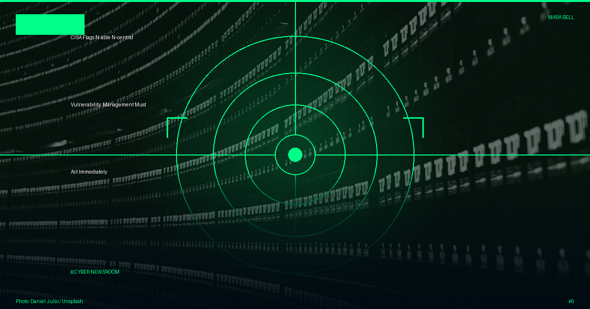 CISA Flags N-able N-central Vulnerability: Management Must Act Immediately