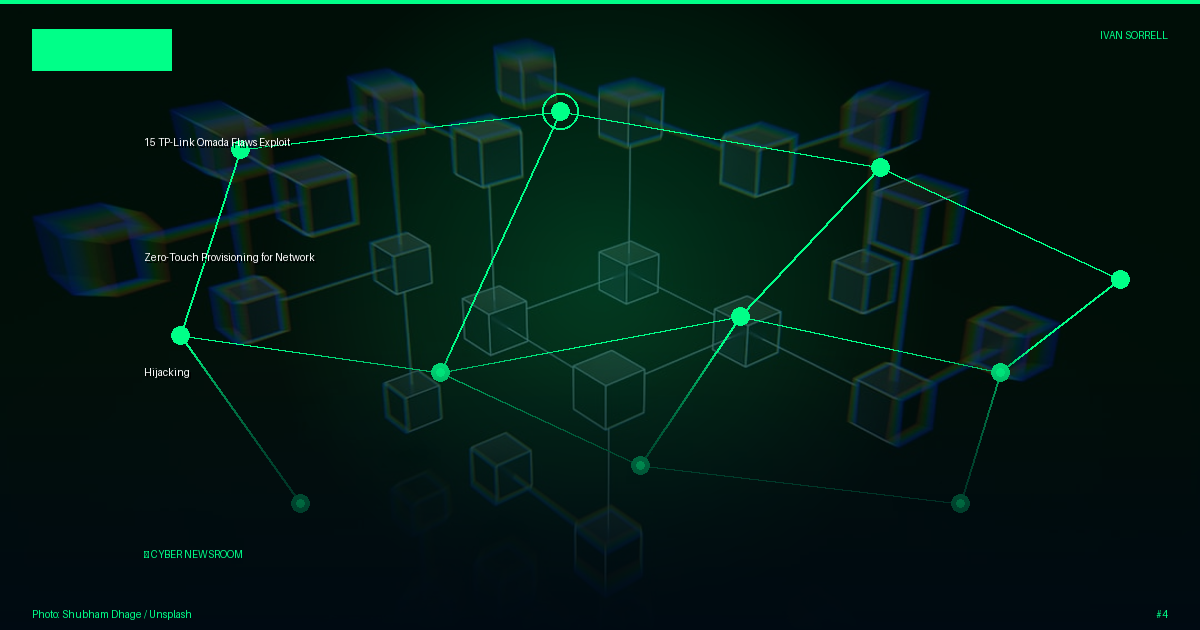 15 TP-Link Omada Flaws Exploit Zero-Touch Provisioning for Network Hijacking