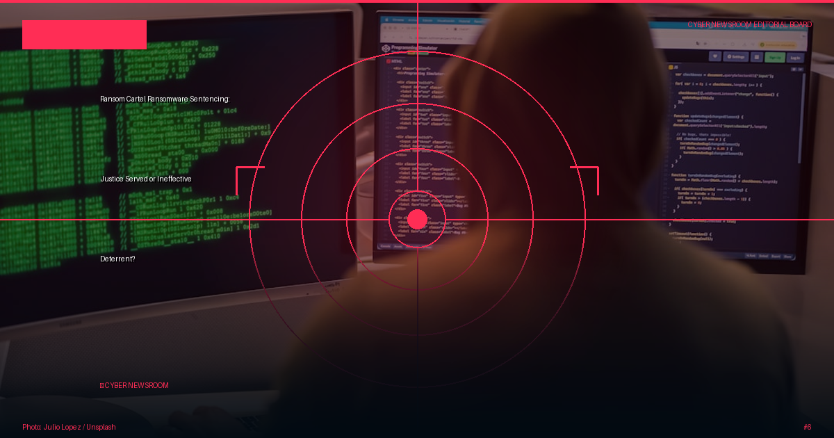Ransom Cartel Ransomware Sentencing: Justice Served or Ineffective Deterrent?